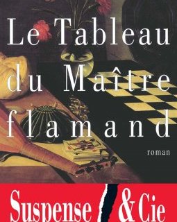 Le tableau du Maître flamand - Arturo Pérez-Reverte