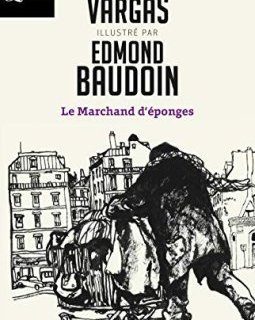 Le marchand d'éponges - Fred Vargas