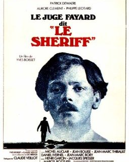 Le juge Fayard dit « le shériff »