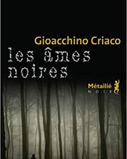 Les Âmes noires - Gioacchino Criaco