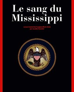 Le sang du Mississippi - Greg Iles 