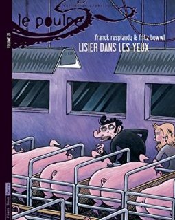 Le Poulpe, Tome 21 : Lisier dans le yeux - Fritz Respland - Fritz Bowwl