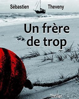 Un frère de trop