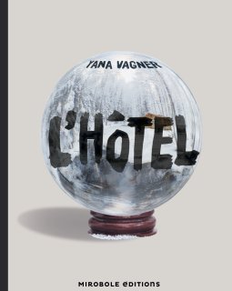 L'Hôtel - Yana Vagner