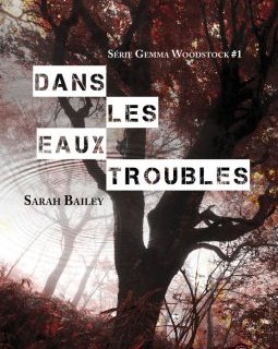 Dans les eaux troubles - Sarah Bailey