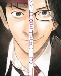 My Home Hero - Tome 3 - Naoki Yamakawa - Masashi Asaki