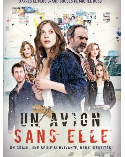 Un Avion sans elle en avant première au Festival International Serie Mania