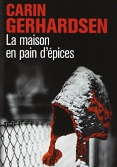 La maison en pain d'épices - Carin GERHARDSEN 