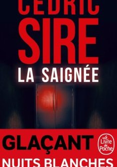 La Saignée - Cédric Sire