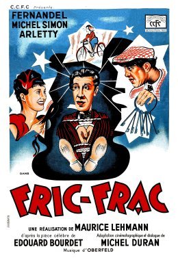 Fric-frac - Maurice Lehmann - Claude Autant-Lara