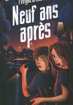 Neuf ans après - Évelyne Brisou-Pellen