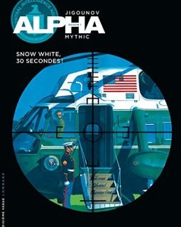 Alpha, tome 7 : Snow White, 30 secondes !