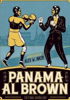Panama Al Brown – L'énigme de la force - Alex W Inker et Jacques Goldstein