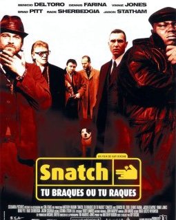 Snatch : Tu braques ou tu raques