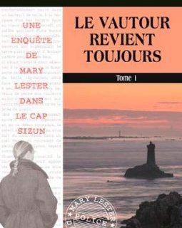 Le vautour revient toujours : Tome 1