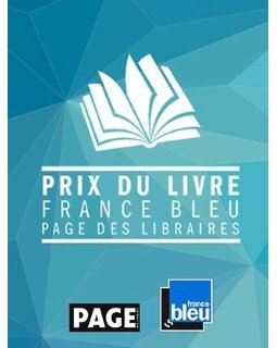 Le prix du Livre France Bleu/Page des libraires - La sélection