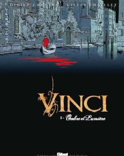 Vinci, Tome 2 : Ombre et lumière - Didier Convard - Gilles Chaillet