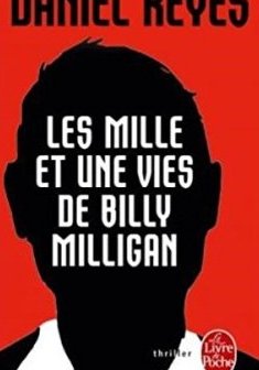 Les Mille et Une Vies de Billy Milligan - Daniel Keyes