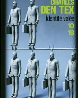 Identité volée - Charles DEN TEX 