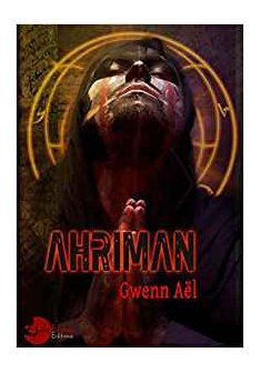 Ahriman - Gwenn Aël