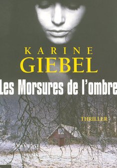 Les morsures de l'ombre - Karine Giebel