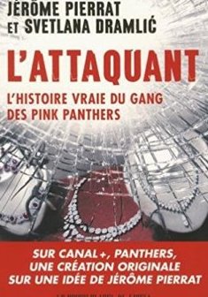 L'attaquant - Jerôme Pierrat - Svetlana Dramlic