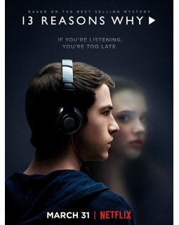 13 Reasons Why, quand la production se justifie...
