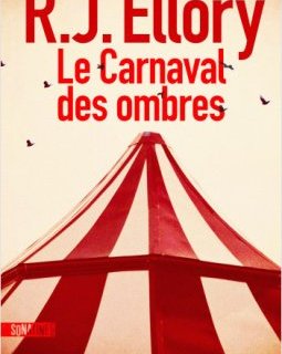 Le Carnaval des ombres - R.J. ELLORY