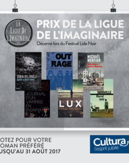 Prix Ligue de l'Imaginaire - Cultura : votez pour votre roman préféré