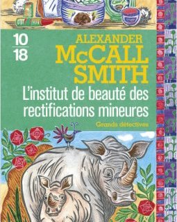 L'institut de beauté des rectifications mineures - Alexander McCall Smith