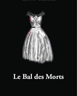 Le Bal des Morts -Cathy Galière