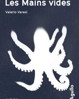 Les Mains vides - Valerio Varesi