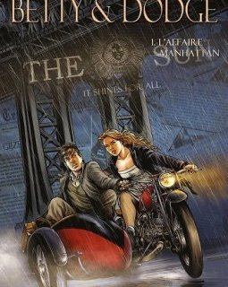 Betty & Dodge, Tome 1 : L'affaire Manhattan - Jean-Claude Van Rijckeghem