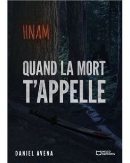 Quand la mort t'appelle - Daniel Avena