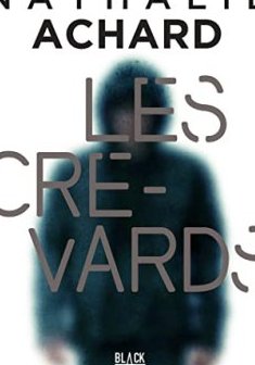 Les Crevards - Nathalie Achard