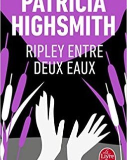 Ripley entre deux eaux - Patricia Highsmith