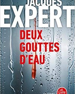 Deux gouttes d'eau - Jacques Expert