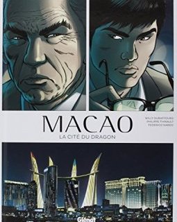 Macao - Tome 01 : La Cité du dragon - Willy Duraffourg - Philippe Thirault