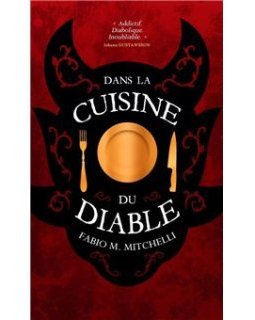 Dans la cuisine du diable - Fabio M. Mitchelli