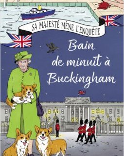 Bain de minuit à Buckingham - S.J. Bennett