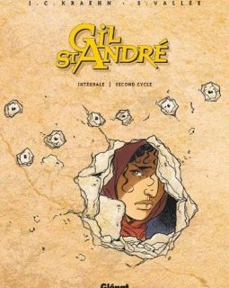 Gil St-André l'Intégrale, Second cycle : tomes 6 à 8 - Jean-Charles Kraehn - Sylvain Vallée - Patricia Jambers