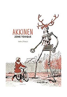 Akkinen zone toxique - Tome 1 -Iwan Lepingle