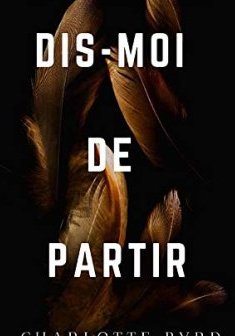 Dis-moi de Partir