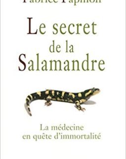 Le secret de la salamandre - Fabrice Papillon