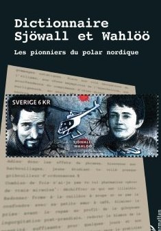 Dictionnaire Sjöwall et Wahlöö - Yann Liotard 