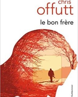 Le Bon Frère - Chris Offutt