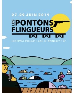Les Pontons Flingueurs 2019 - 27 au 29 juin