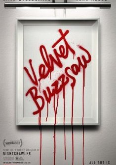 Velvet Buzzsaw - Dan Gilroy