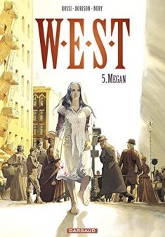 W.E.S.T. - tome 5 - Megan