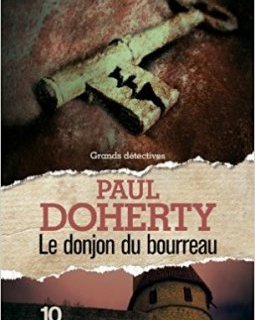 Le donjon du bourreau - Paul Doherty